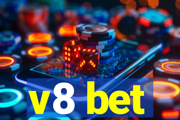 v8 bet